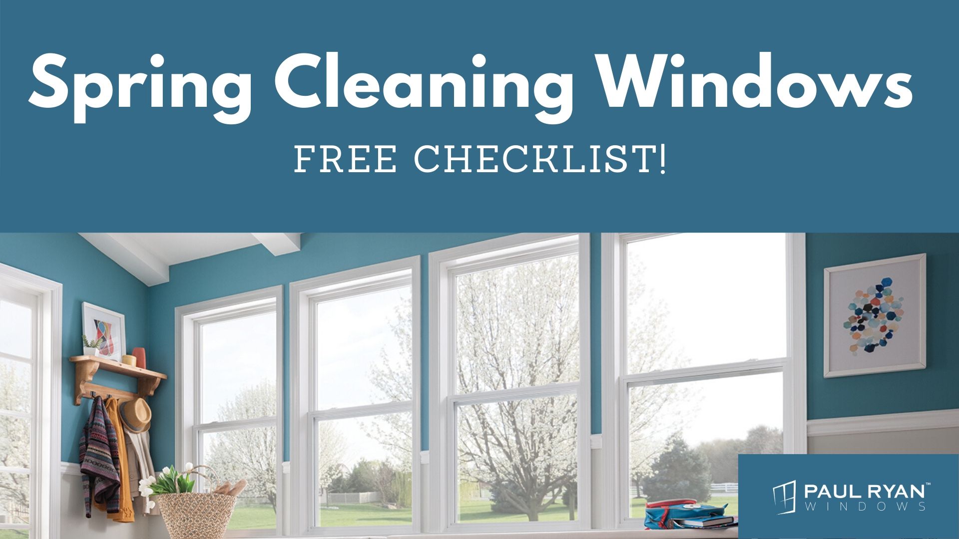 Spring Cleaning Windows: Free Checklist